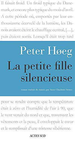 La Petite Fille silencieuse - Peter Hoeg