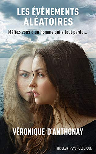 Les Évènements Aléatoires - Véronique d’Anthonay (2019)