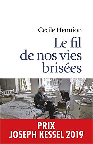 Le fil de nos vies brisées - Cécile Hennion (2020)