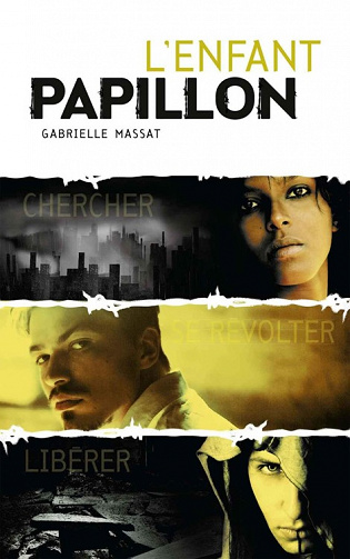 Gabrielle Massat - L’Enfant Papillon