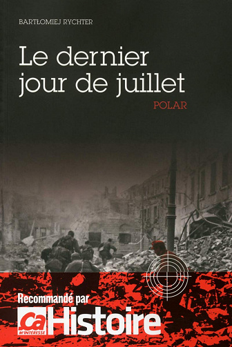 Le dernier jour de juillet - Bartlomiej Rychter