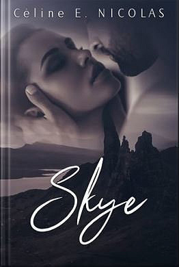 Skye - Céline E. Nicolas