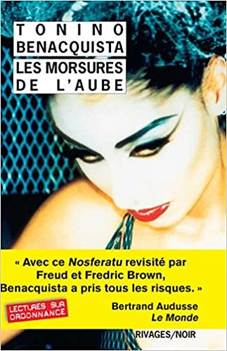 Les morsures de l’aube - Tonino Benacquista