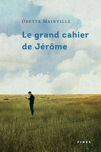 Odette Mainville - Le grand cahier de Jérôme (2020)