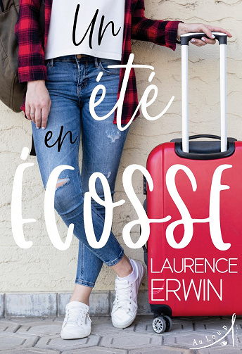 Laurence Erwin - Un été en Écosse