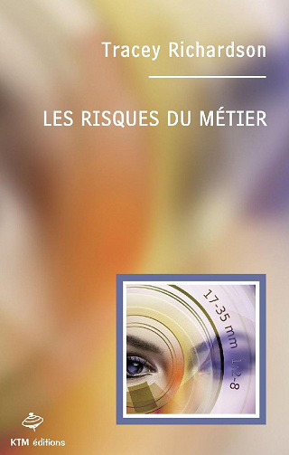 Tracey Richardson - Les risques du métier (2020)