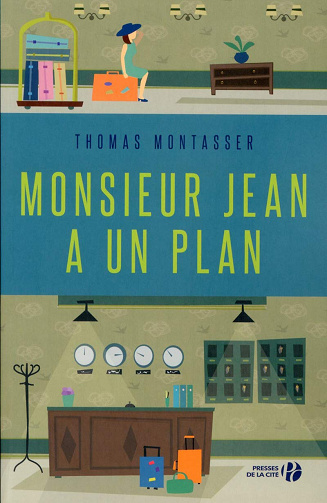Thomas Montasser - Monsieur Jean a un plan