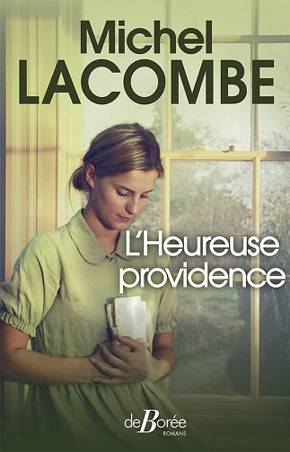 Michel Lacombe - L’Heureuse providence