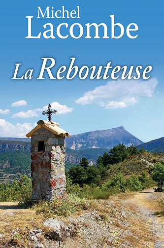 Michel Lacombe - La Rebouteuse