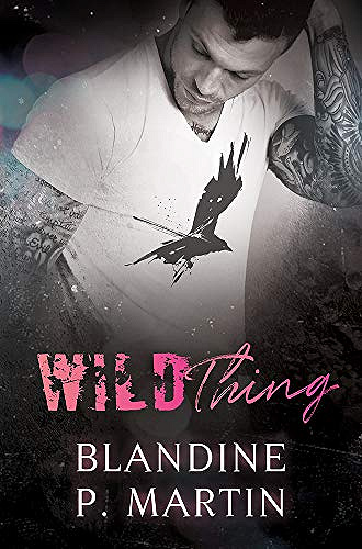 Wild Thing - Blandine P. Martin (2020)