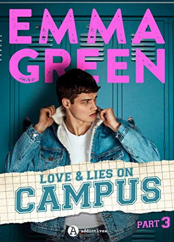Love & lies on campus: Intégrale - Emma Green (2020)