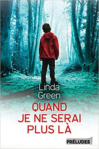 Quand je ne serai plus là - Linda Green (2020)