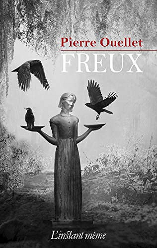 Freux - Pierre Ouellet (2019)
