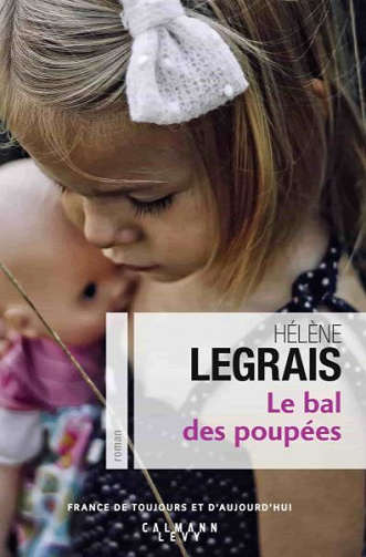 Le Bal des poupées - Hélène Legrais