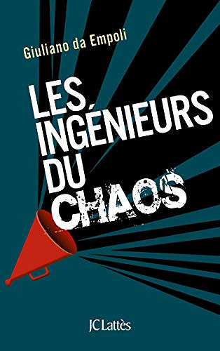Les ingénieurs du chaos - Giuliano da Empoli (2019)