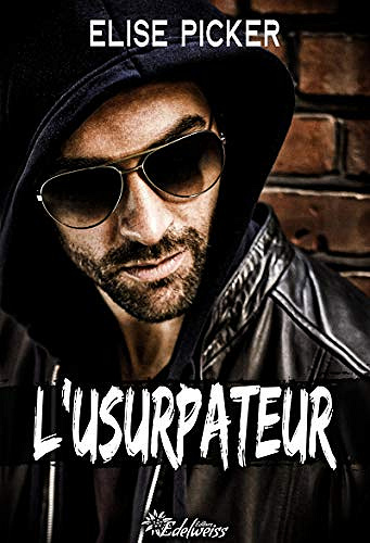 L’Usurpateur - Élise Picker (2020)