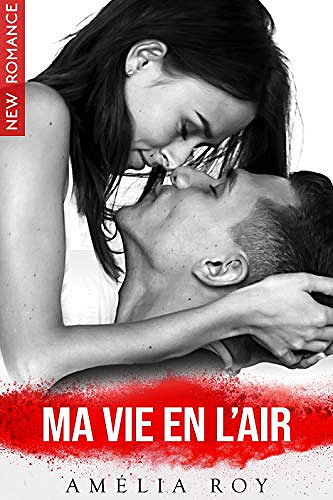 Ma Vie En L’Air - Amélia Roy (2020)