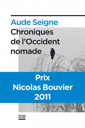 Chroniques de l’Occident nomade - Aude Seigne