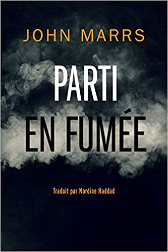Parti en fumée - John Marrs (2020)