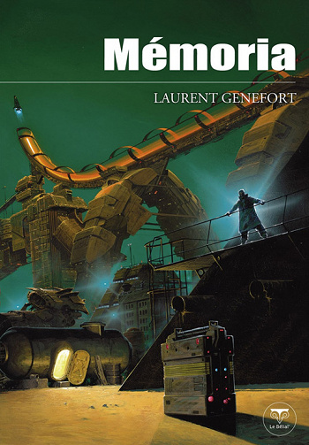 Laurent Genefort - Mémoria