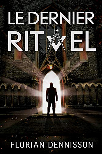 Le dernier rituel - Florian Dennisson (2020)