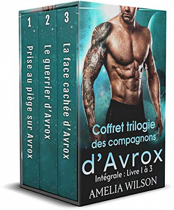 Coffret trilogie des compagnons d’Avrox - Amelia Wilson (2020)