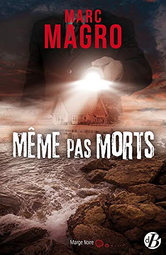 Même pas morts - Marc Magro (2020)