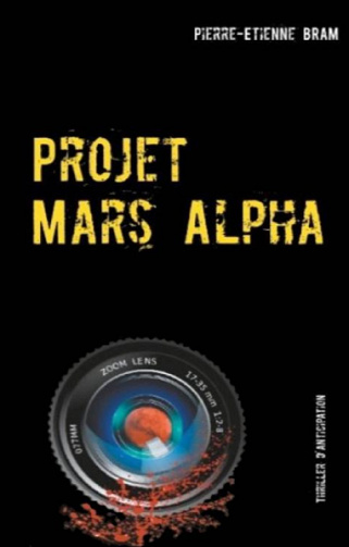 Projet Mars Alpha - Pierre-Etienne Bram