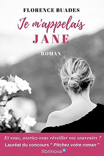Je m’appelais Jane - Florence Buades