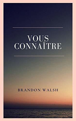 Vous Connaître - Brandon Walsh (2020)