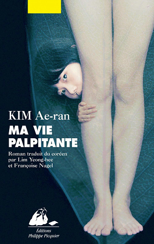 Ma vie palpitante - Ae-ran Kim