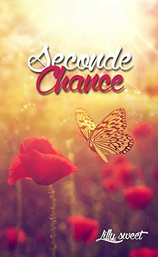 Seconde chance - Lilly Sweet