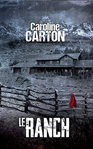 Le Ranch - Caroline Carton