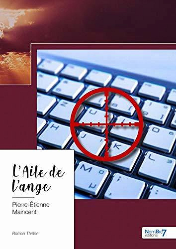 L’Aile de l’ange -  Pierre-Etienne Maincent (2020)