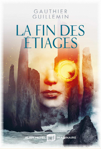 La Fin des étiages (Rivages, tome 2) - Gauthier Guillemin (2020)
