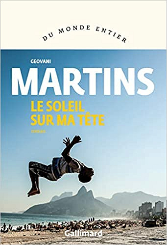 Le soleil sur ma tête - Geovani Martins (2019)