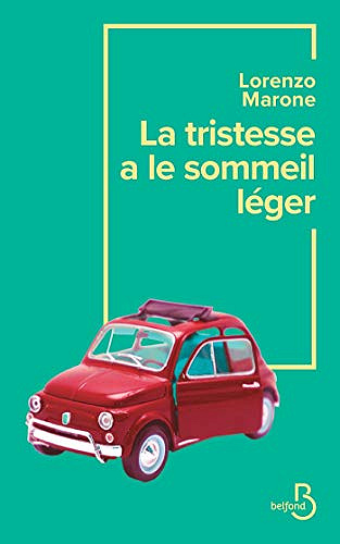 La tristesse a le sommeil léger - Lorenzo Marone (2019)