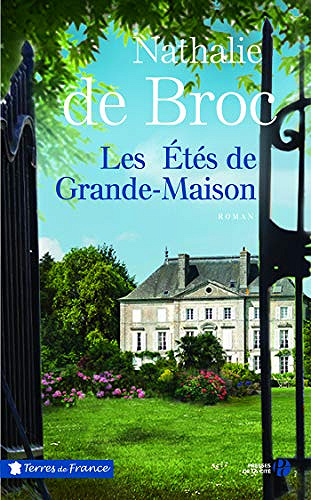 Les étés de Grande-Maison - Nathalie de Broc (2019)