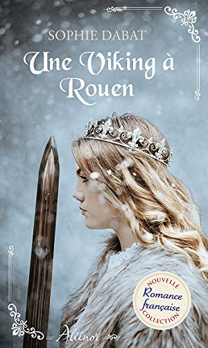 Une Viking à Rouen - Sophie Dabat (2020)