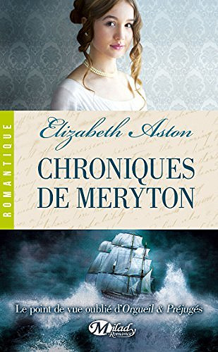 Chroniques de Meryton - Elizabeth Aston