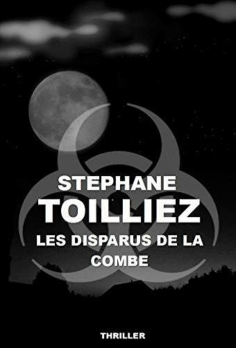 Les disparus de la Combe - stéphane Toilliez (2020)