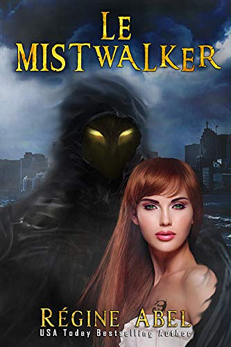 Le Mistwalker T1 : La Brume - Regine Abel (2020)