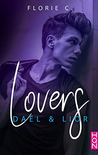 Lovers : Daël & Lior #1 - Florie C. (2020)