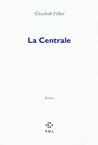 Élisabeth Filhol - La Centrale