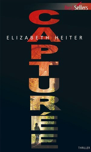 Capturée - Elizabeth Heiter