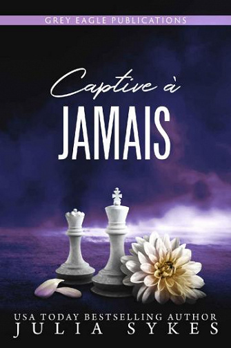Captive T2.5 : Captive à jamais - Julia Sykes (2020)