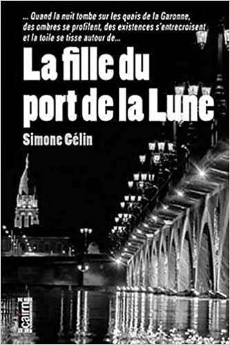 La fille du port de la Lune - Simone Gélin