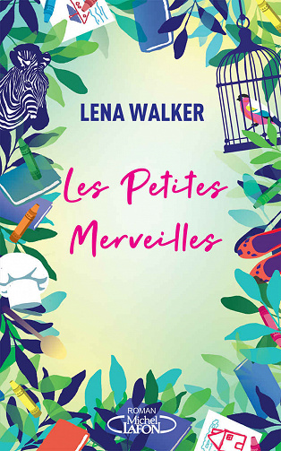 Les Petites Merveilles - Lena Walker (2020)