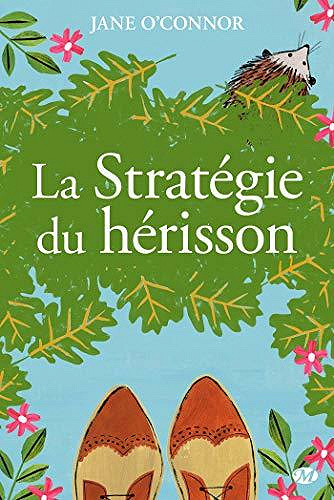 La Stratégie du hérisson - Jane O’Connor