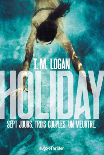 Holiday - T.m. Logan (2020)